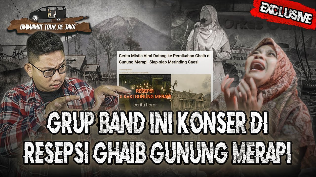 AKHIRNYA KETEMU JG NARASUMBERNYA!! KISAH KONSER GHAIB MUSIK RELIGI DI KAKI GN MERAPI 2011 #OMMAMAT