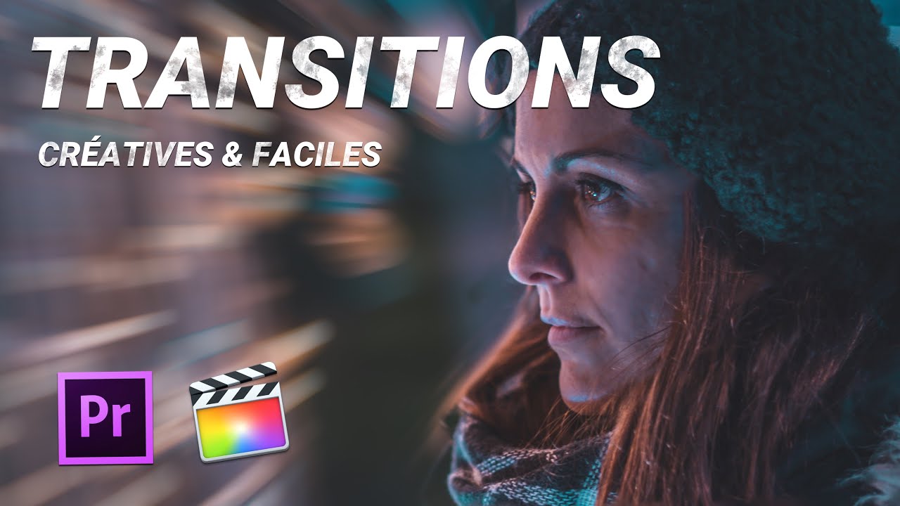 Ces TRANSITIONS sont DINGUES (et GRATUITES)