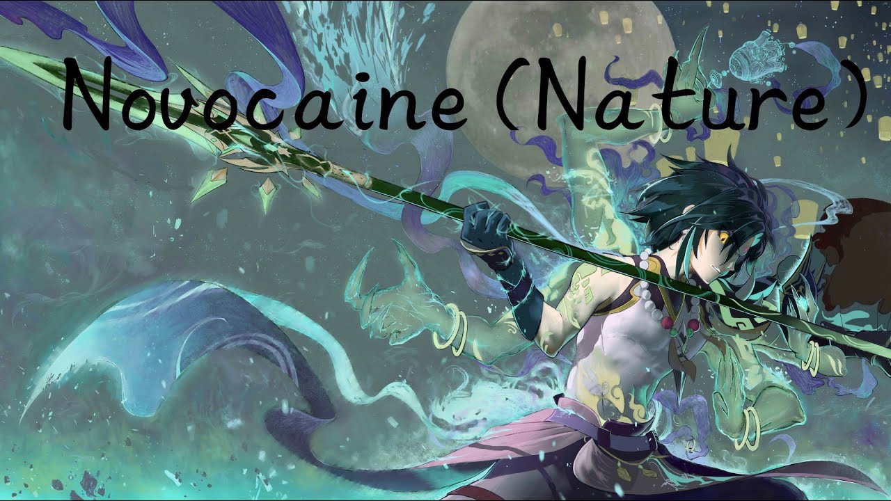 Nightcore - Novocaine (Nature)