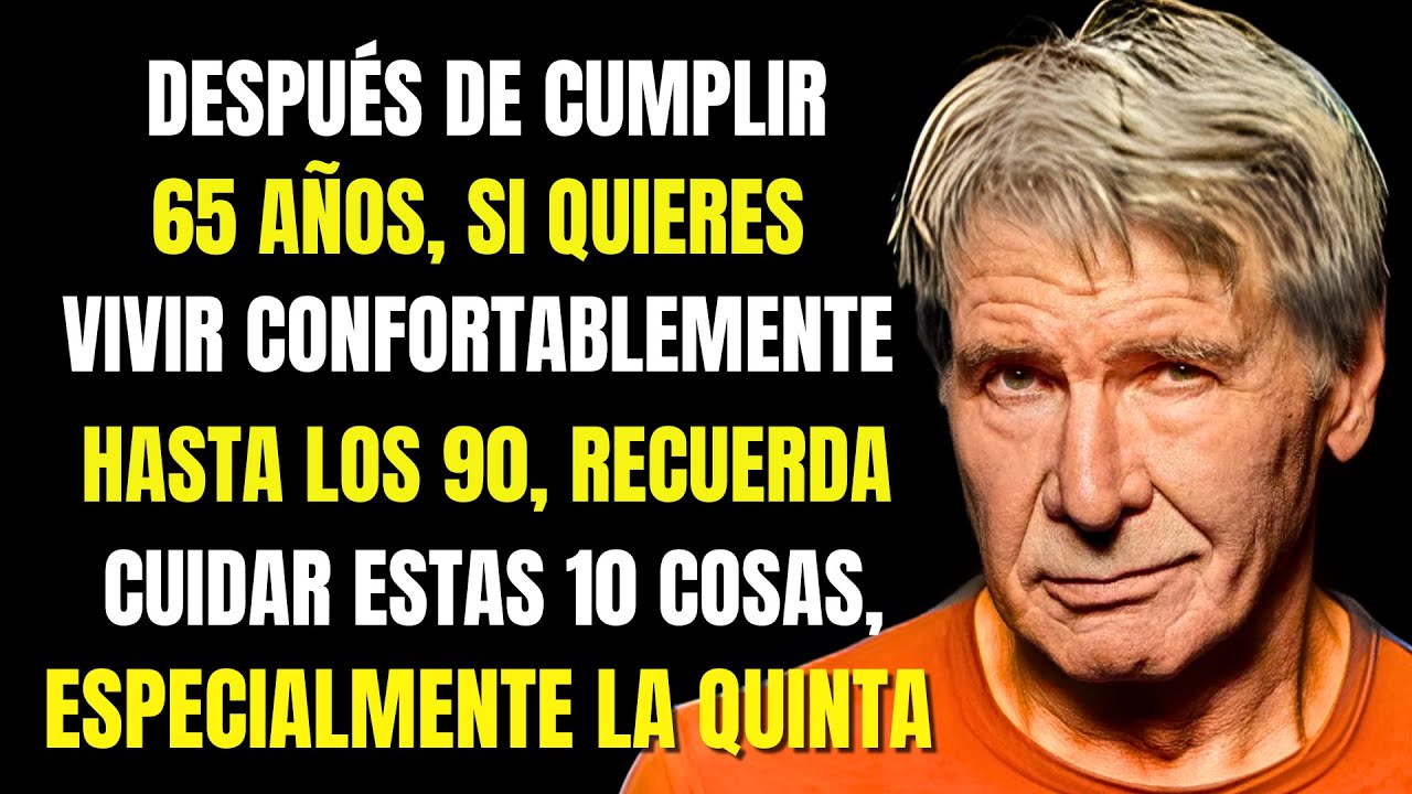10 Cosas que Hacer Después de los 65 años Si Quieres Vivir Cómodo y Feliz