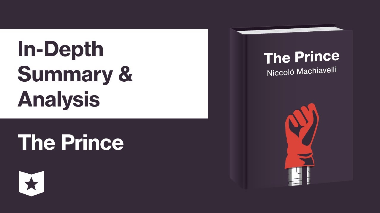 The Prince by Niccolò Machiavelli | In Depth Summary & Analysis