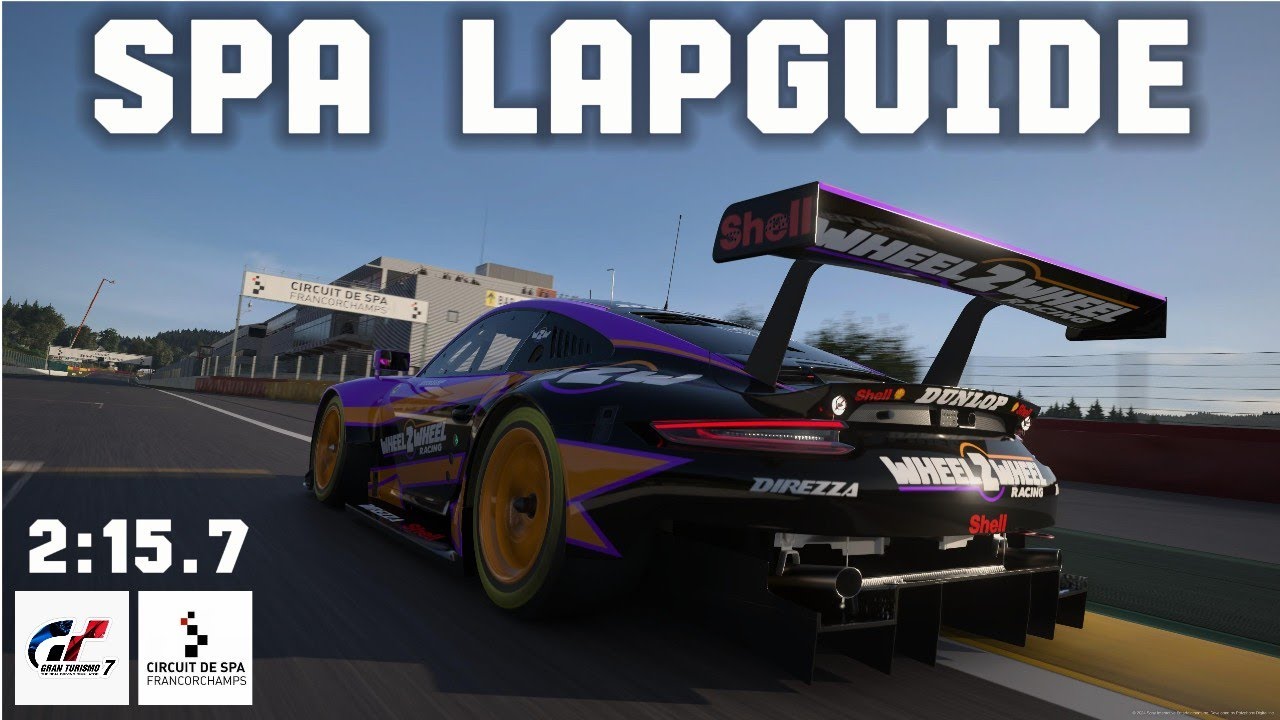 GT7 - Spa Lap guide - Porsche Gr3