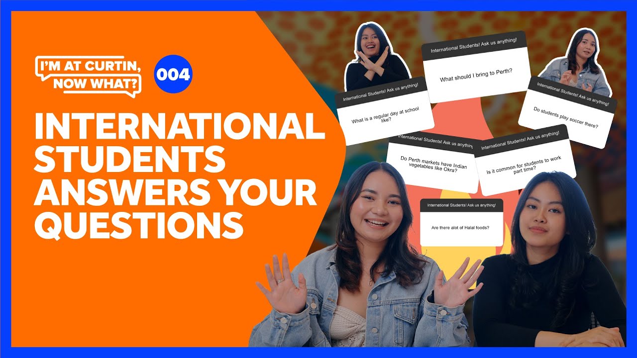 International Student Q&A | I'm at Curtin, Now What?