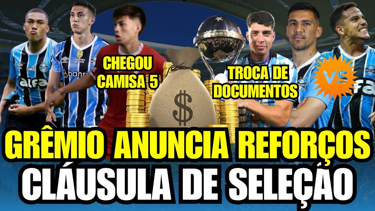 🚨 GRÊMIO ANUNCIA NOVOS REFORÇOS! CLÁUSULA SELEÇÃO BRASILEIRA! LESÃO, LIVERPOOL & PAVON