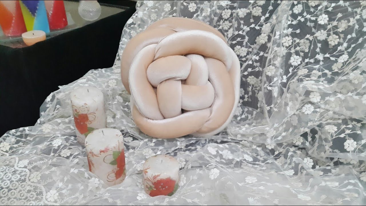 طريقة صنع وسادة العقدة للديكور  جد أنيقة و غير منتشرة 👇الوصف مهم 👇  diy how to make  knots pillow