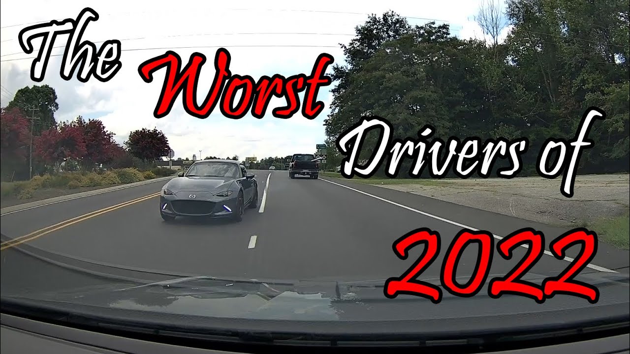 The Worst Drivers of 2022