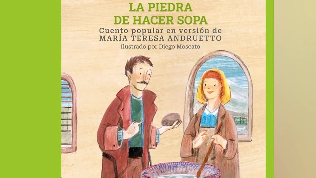 La piedra de hacer sopa — María Teresa Andruetto