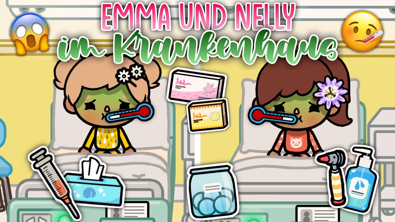 EMMA UND NELLY IM KRANKENHAUS 🤒🏥 | AESTHETIC ROUTINE/ GESCHICHTE | TOCA BOCA STORY DEUTSCH