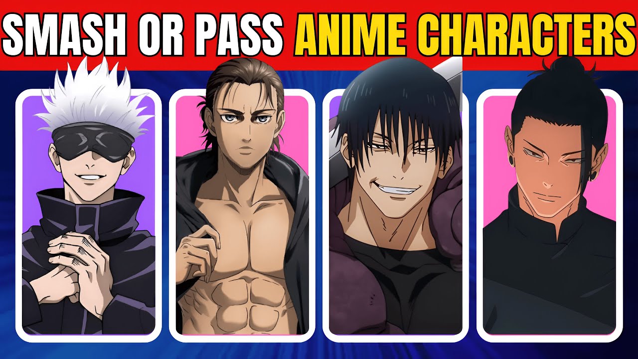 SMASH OR PASS Hot male Anime characters Edition 🔥
