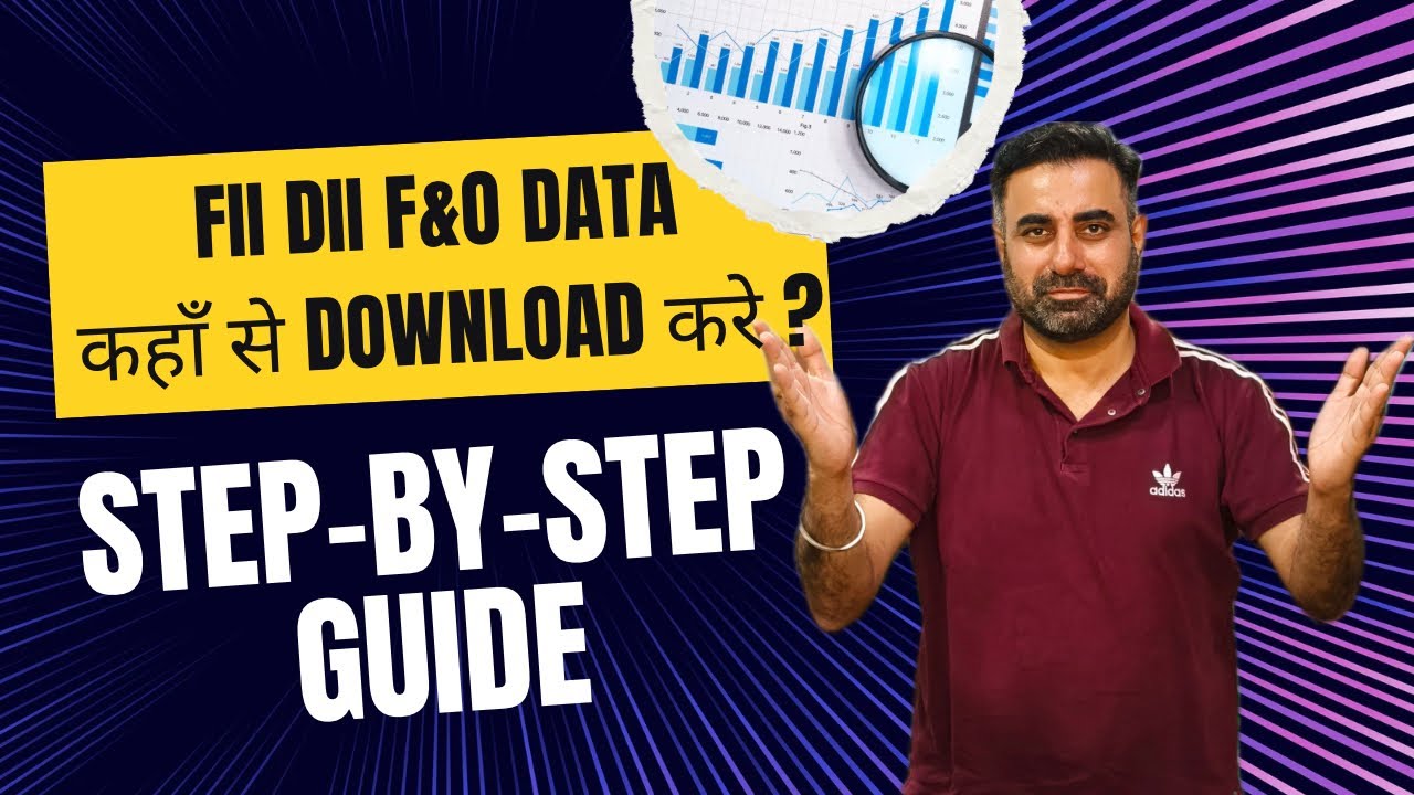 Where to find FII DII F&O DATA (FII DII F&O Data कहां से DOWNLOAD करें?) - Full Guide Step by Step