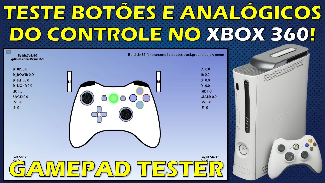 GAMEPAD TESTER PARA XBOX 360 - COMO TESTAR BOTÕES E ANALÓGICOS DO CONTROLE PELO CONSOLE DESBLOQUEADO
