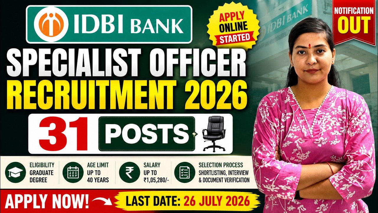 🔥 IDBI Bank Specialist Officer (SO) Recruitment 2026 | Apply Online Started | 31 Posts