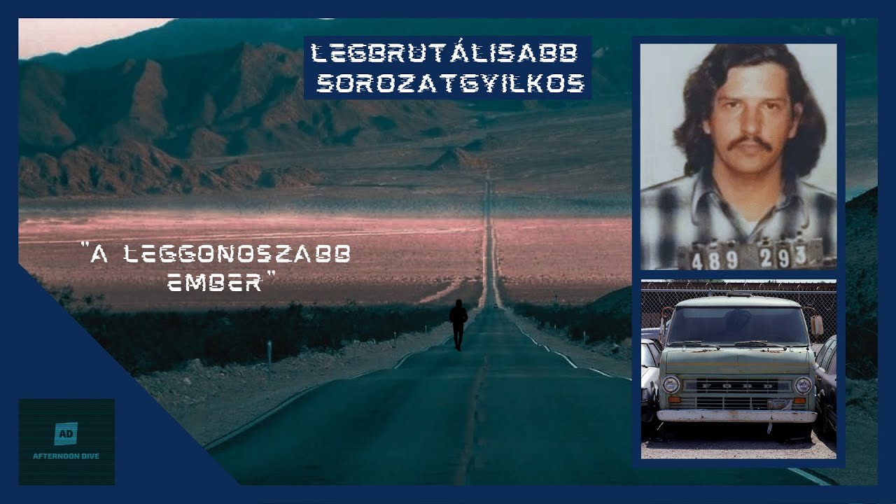 A Freeway Killer Borzalmas Rémtettei