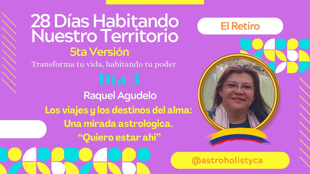 | DIA 3 | Los viajes y los destinos del alma: Una mirada astrológica. “Quiero estar ahí”