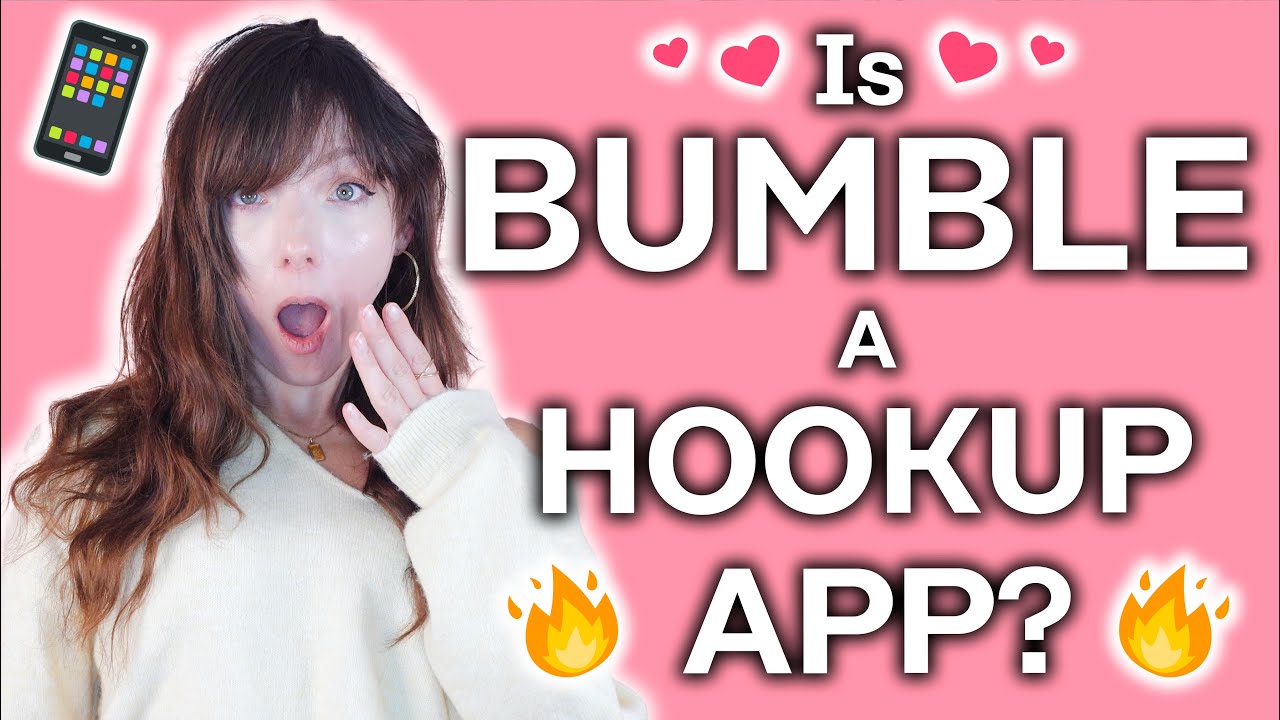 Bumble &mdash; это приложение для знакомств? [Правда]