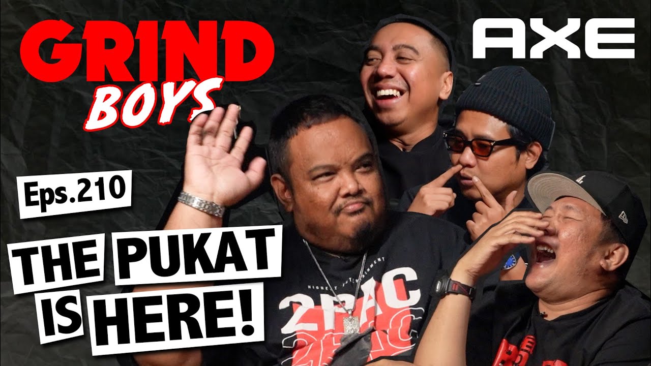 Grind Boys Eps.210 -  The Pukat is Here!