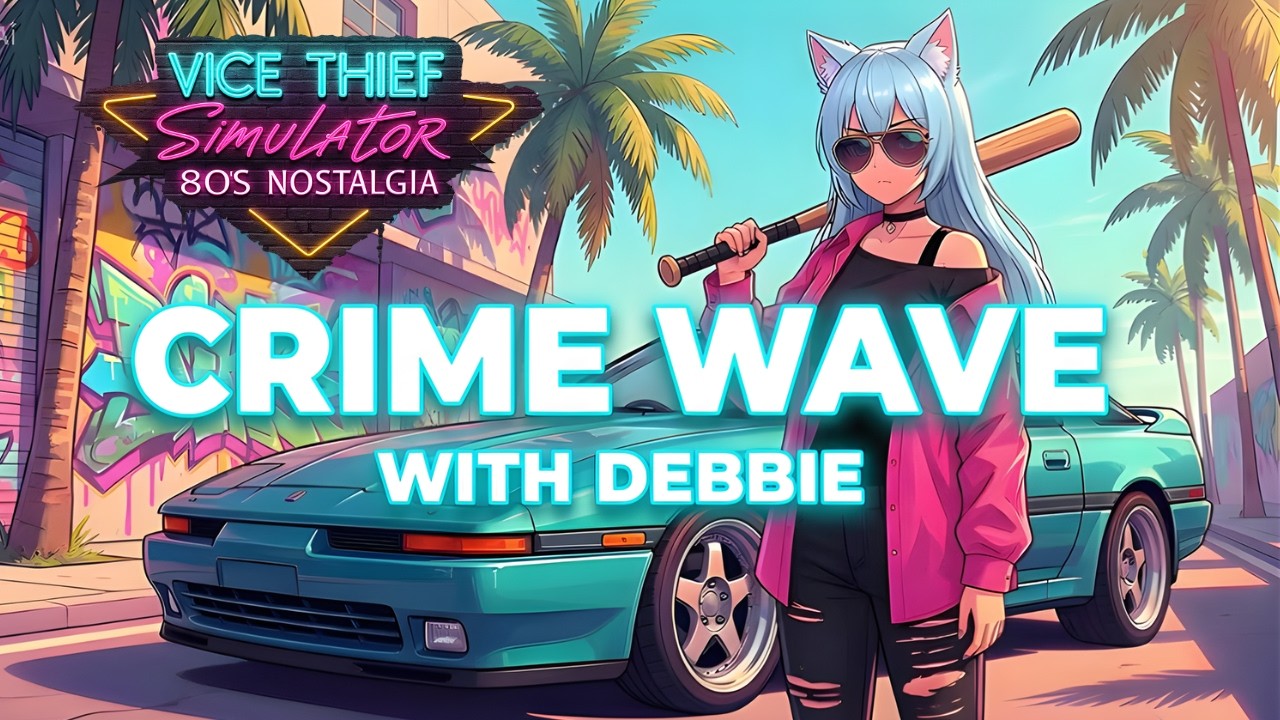 80s Crime Wave – Vice Thief Simulator Live