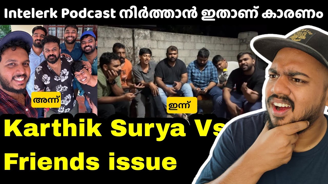 Karthik surya ❌ Friends ❌ intelerk Podcast stopped💔 Reason???