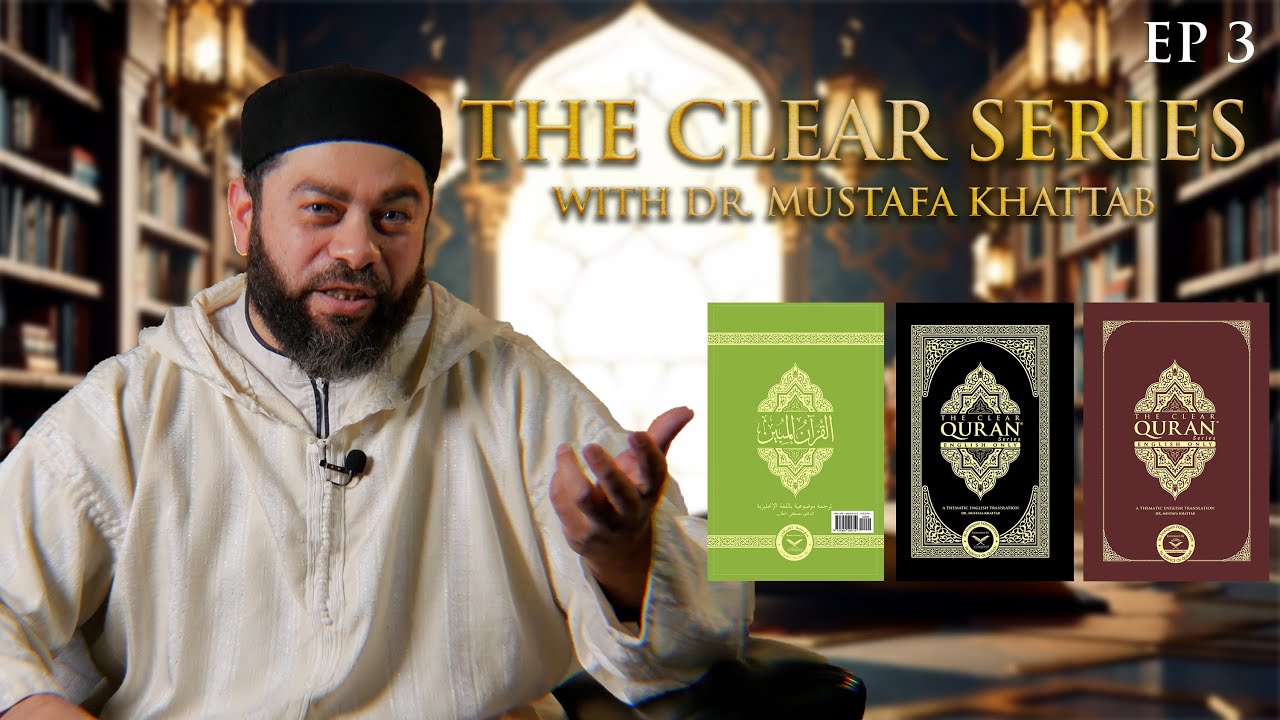 Accepted Islam After Reading this Quran | The Clear Series EP 3 | With Dr. Mustafa Khattab