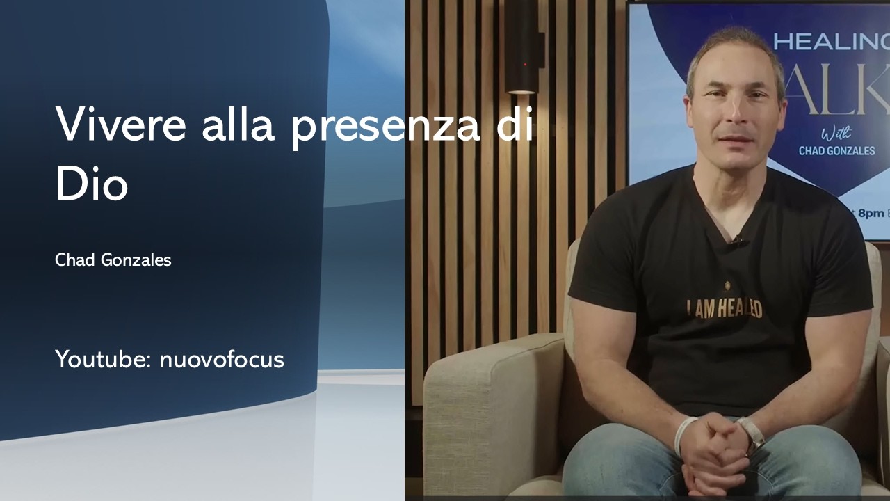 Vivere alla presenza di Dio   /  Chad Gonzales
