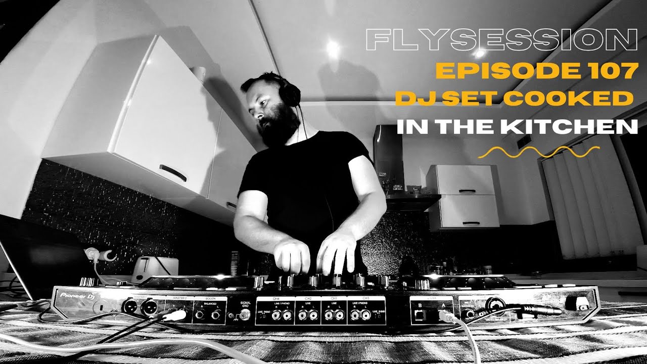 FlySession 107 | Progressive House Cooked in the Kitchen