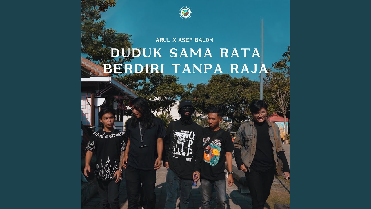 Duduk Sama Rata Berdiri Tanpa Raja