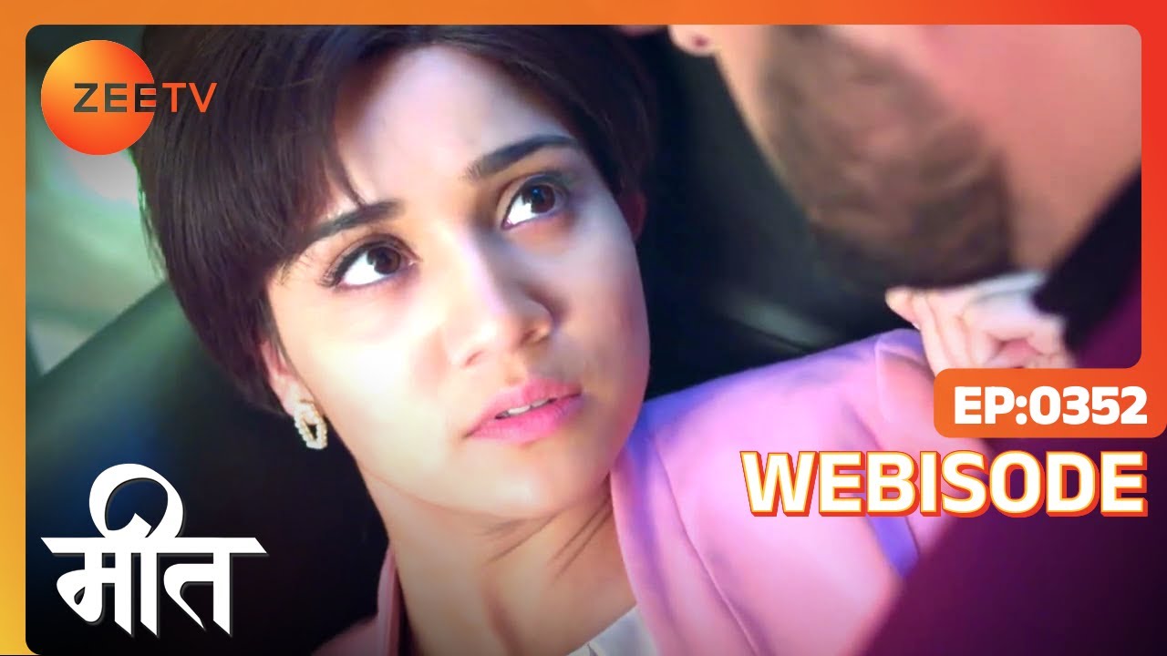 Meet - Hindi TV Serial - Ep 352 - Webisode - Ashi Singh, Shagun Pandey, Abha Parmar - Zee TV