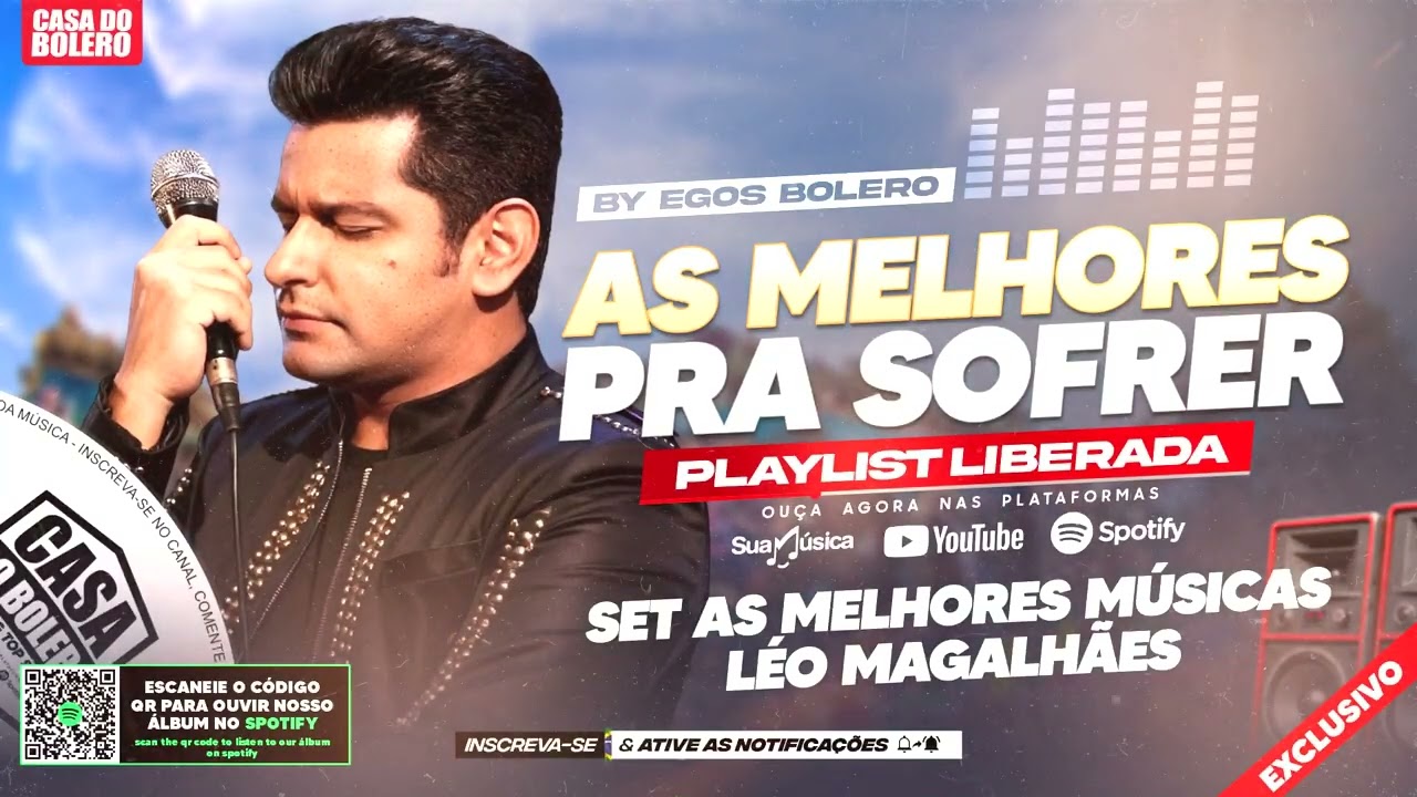 LÉO MAGALHÃES AS MELHORES - SÓ SOFRÊNCIA ROMÂNTICA - SET  AS MELHORES LÉO MAGALHÃES