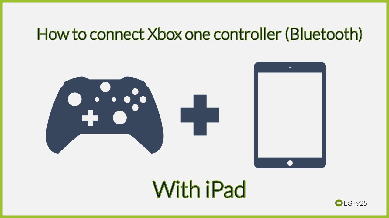 How to connect an Xbox one controller (Bluetooth) to an iPad