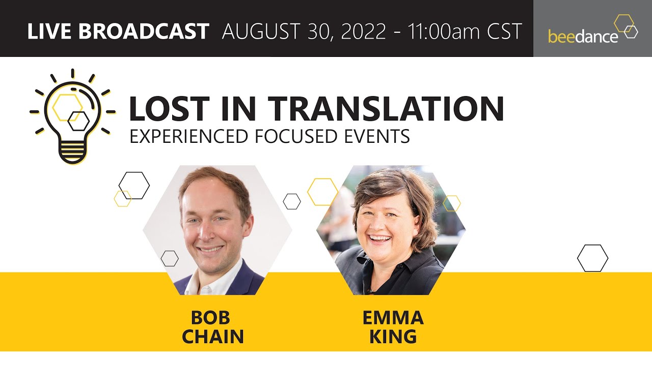 Lost in Translation: Experience Focused Events