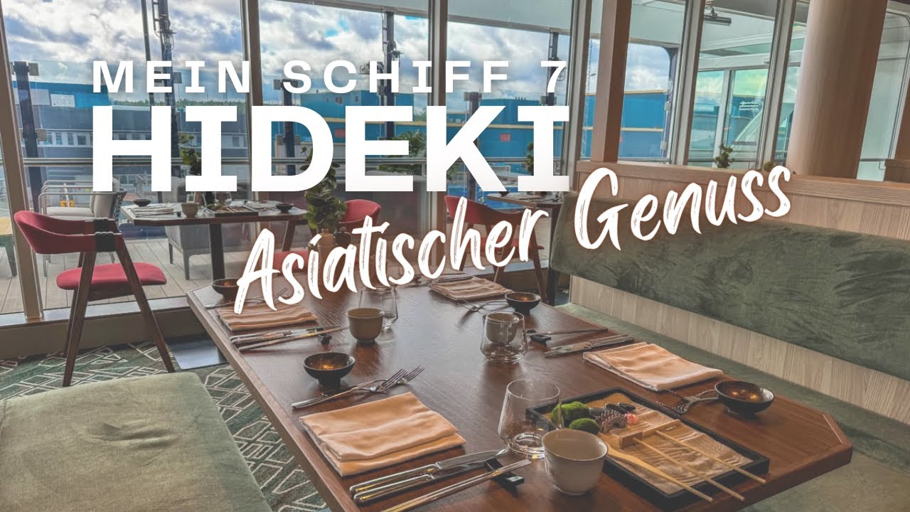 Mein Schiff 7: Hideki - Asiatischer Genuss