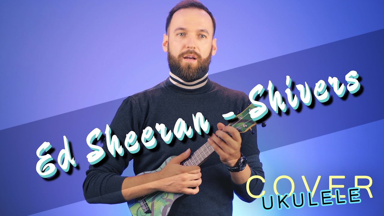 Shivers Ukulele Tutorial - Ed Sheeran | Ukulele Cover