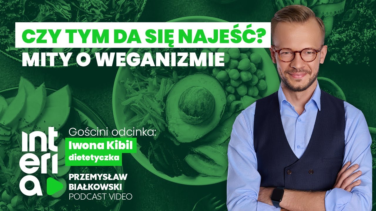 Czy weganie głodują? | Przemysław Białkowski podcast
