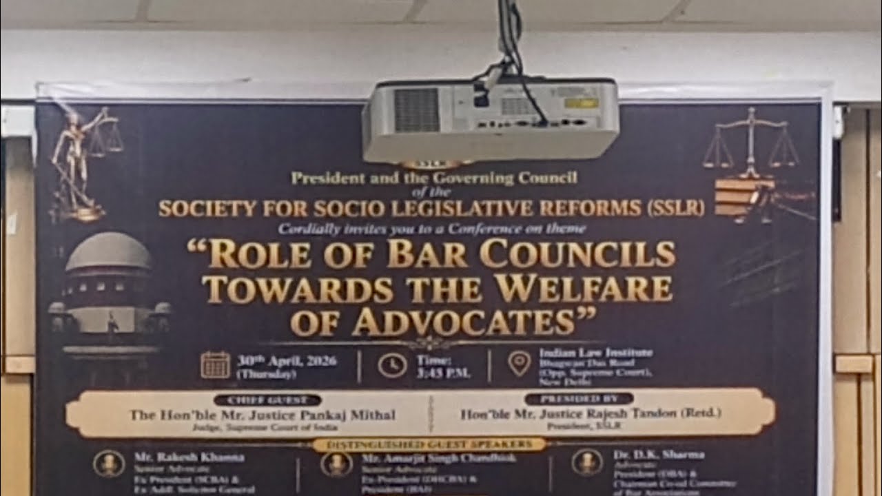 30April26 Societh for socio Legislative reforms(SSLR) ROLE OF BAR COUNCIL TOWARDS THE WELFARE OF ADV