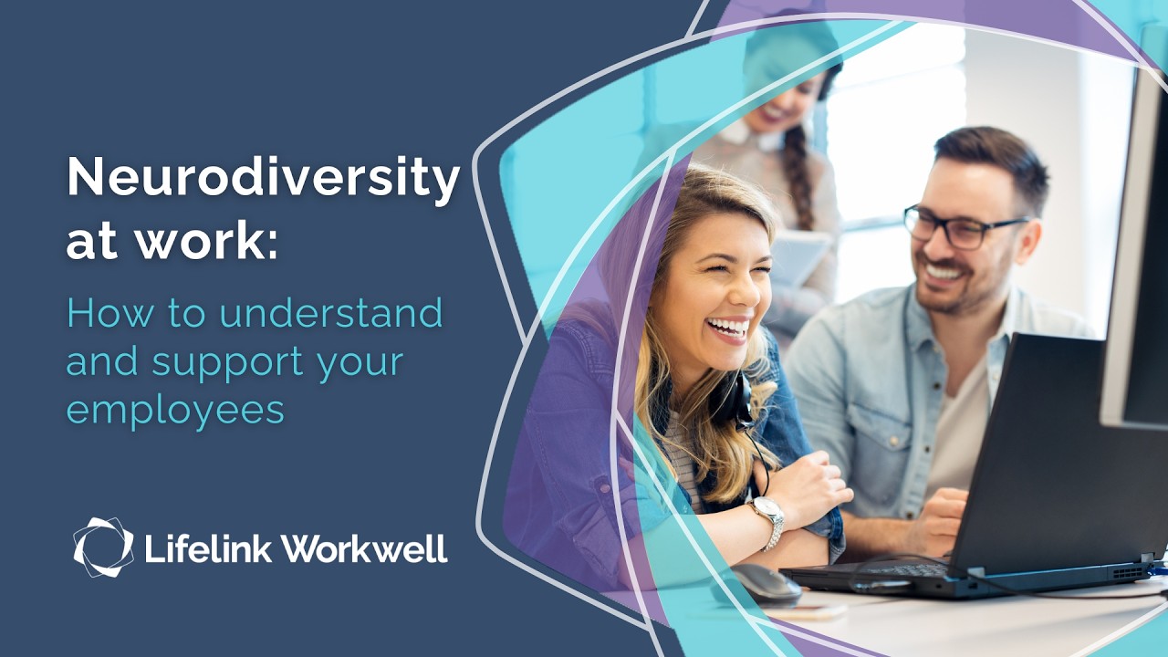 Neurodiversity at work: How to understand and support your employees