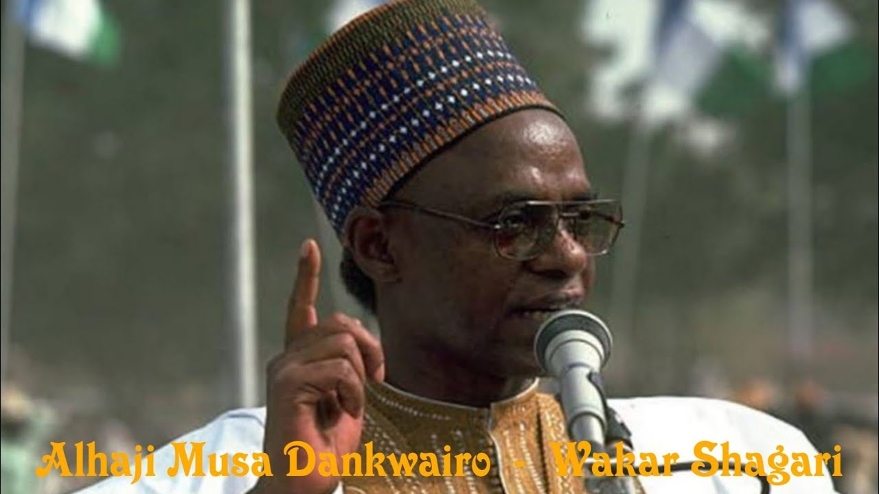 Wakar Alh. Shehu Shagari  -  Alhaji Musa Dankwairo