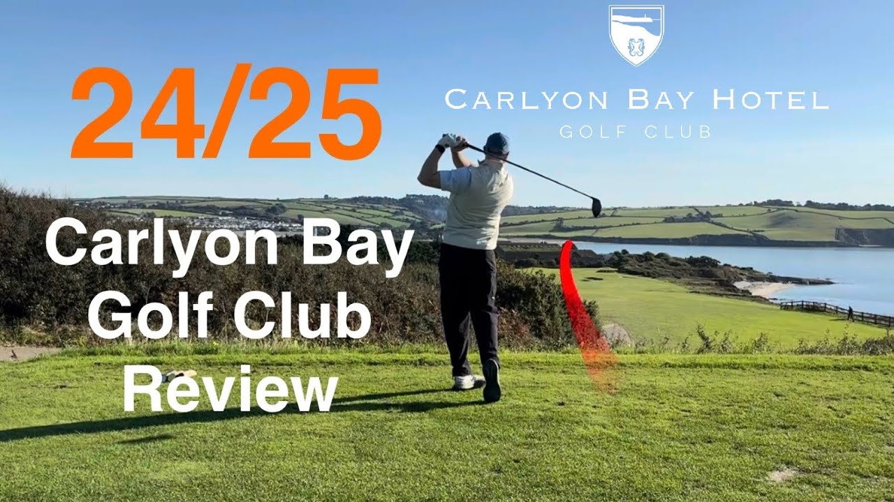 Carlyon Bay Golf Club: a mid handicap golfers review and course management guide
