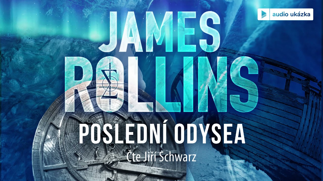 James Rollins - Poslední odysea | Audiokniha
