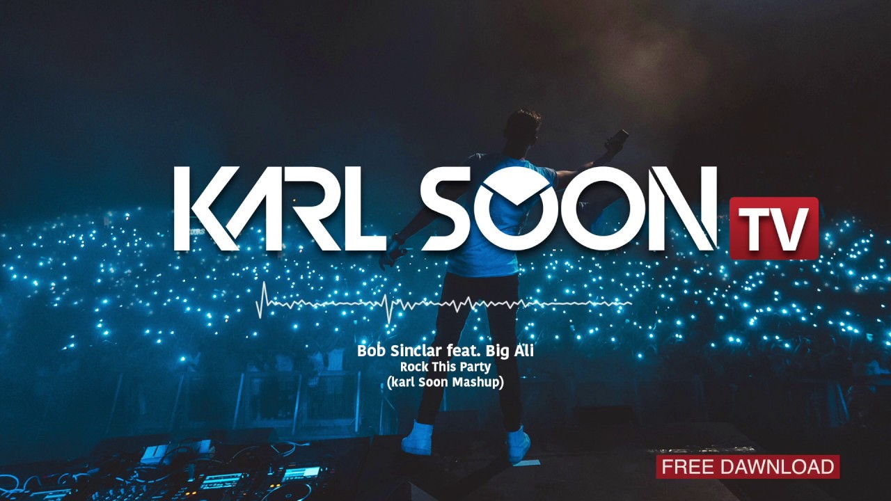 Bob Sinclar ft. Dj Snake - Rock This Party / Taki Taki (Karl Soon Mashup)