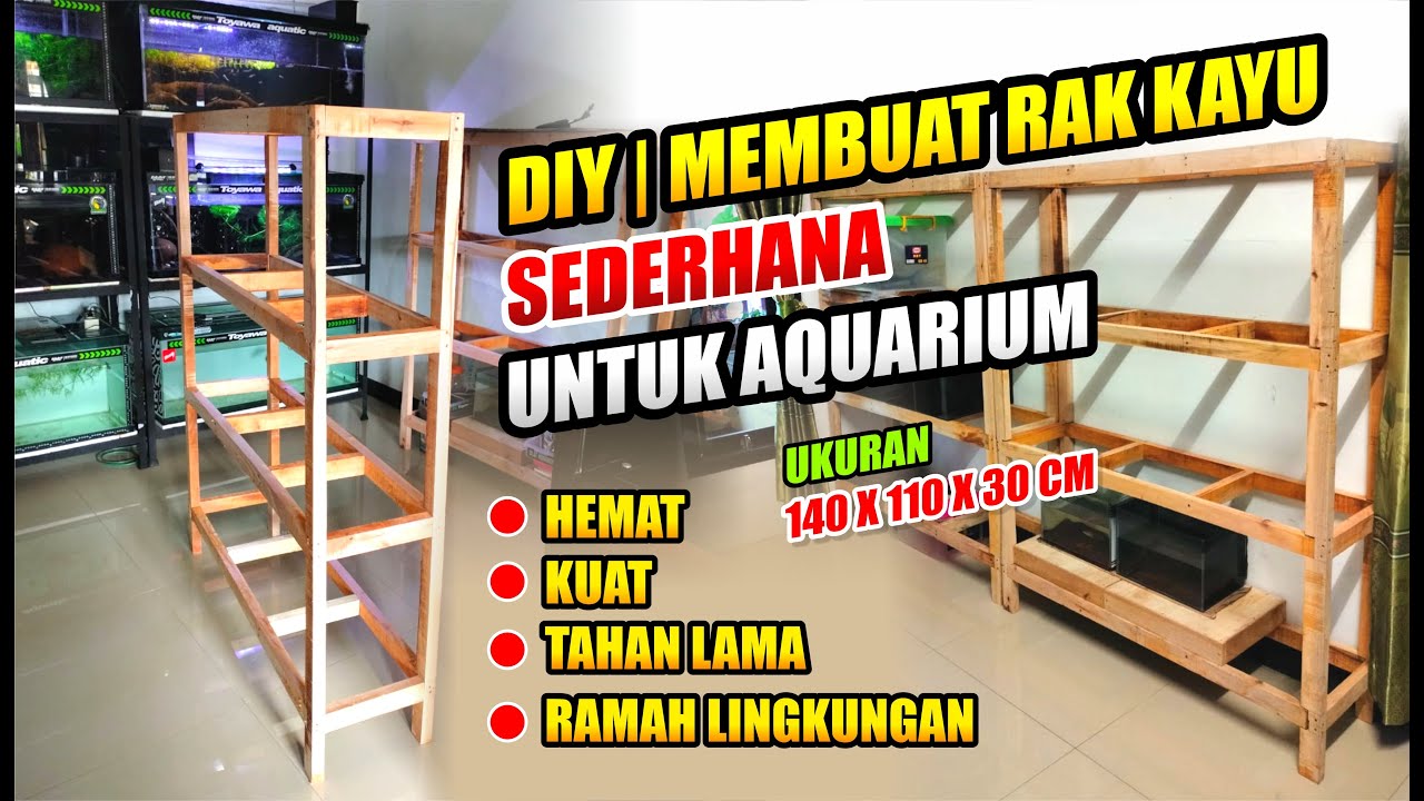 DIY | MEMBUAT RAK KAYU SEDERHANA UNTUK AQUARIUM