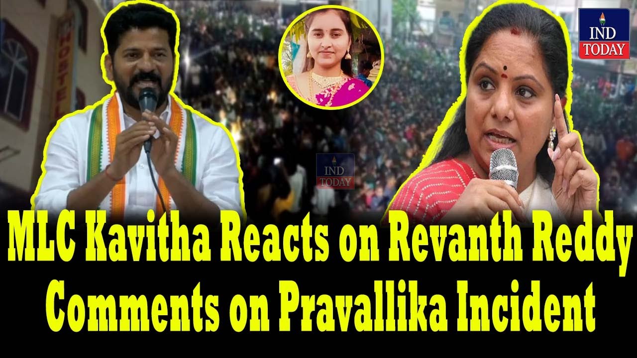 MLC Kavitha Reacts on Revanth Reddy Comments on Pravallika Incident | IND Today