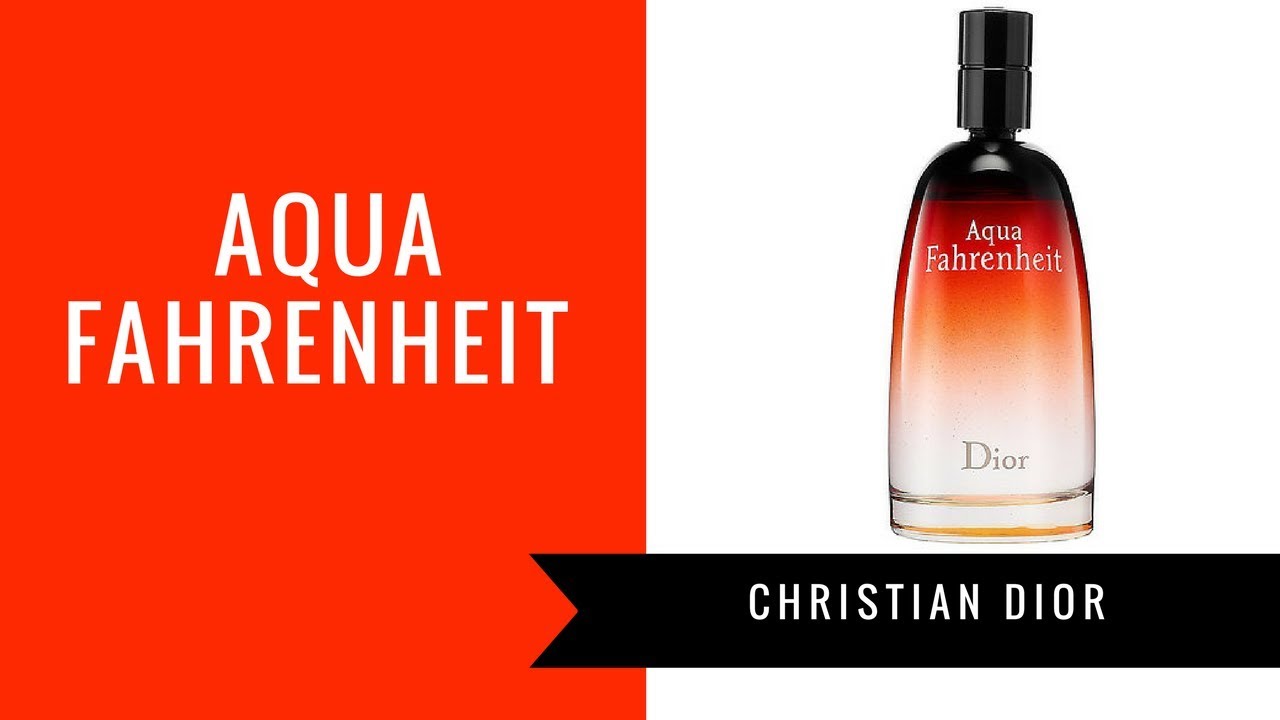 Aqua Fahrenheit by Christian Dior | Fragrance Review