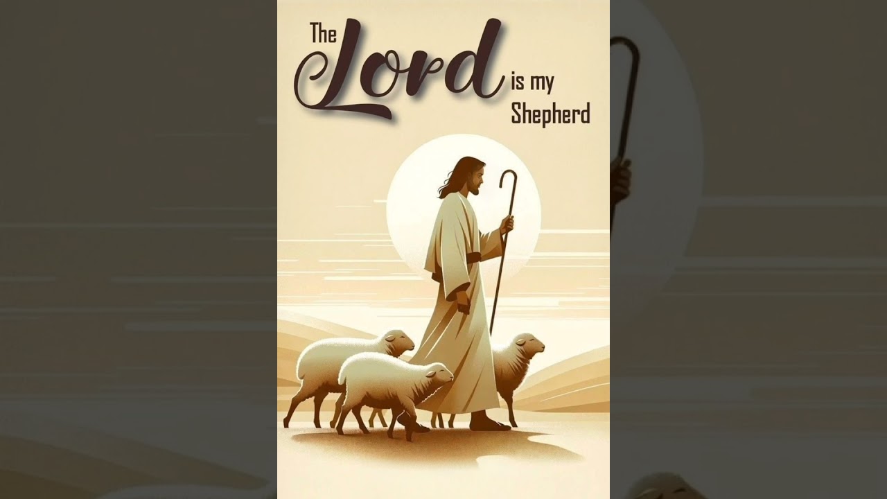 The Lord Is My Shepherd - 145
