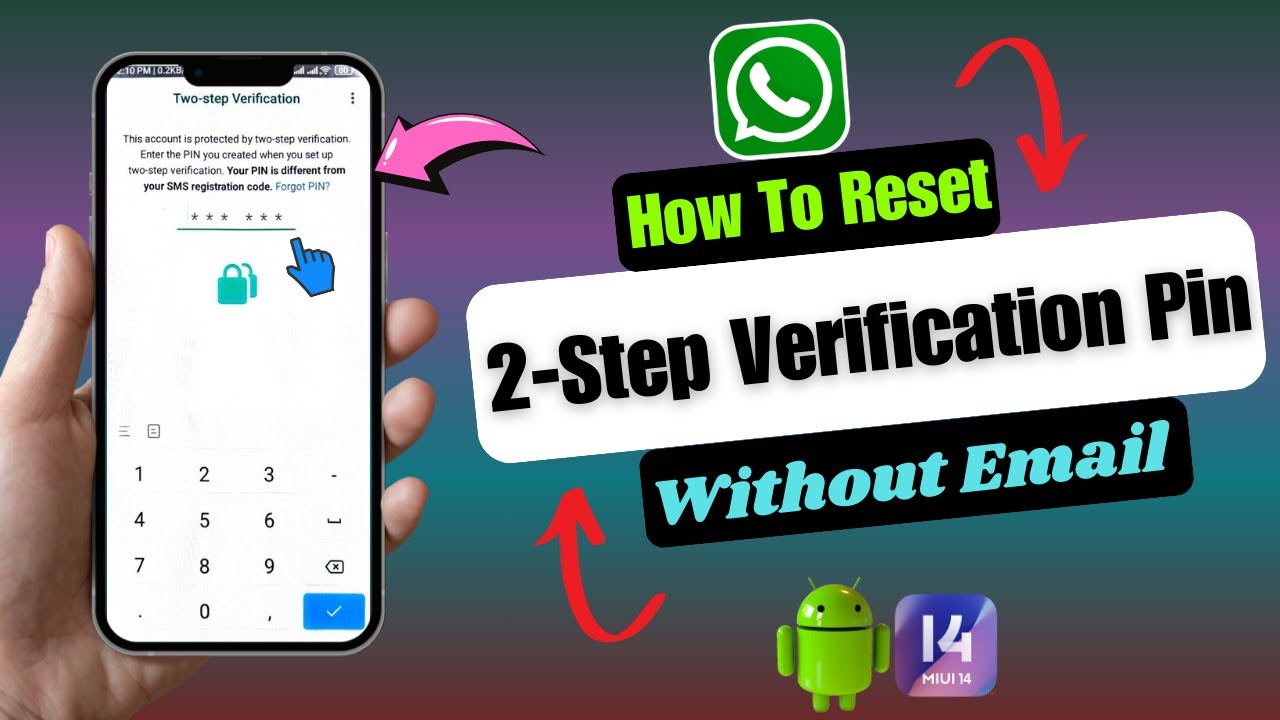Как сбросить PIN-код двухэтапной аутентификации WhatsApp без адреса электронной почты