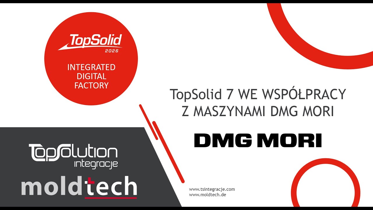 Jak TopSolid CAM współpracuje z maszynami DMG MORI? Programowanie maszyn zintegrowane z produkcją!