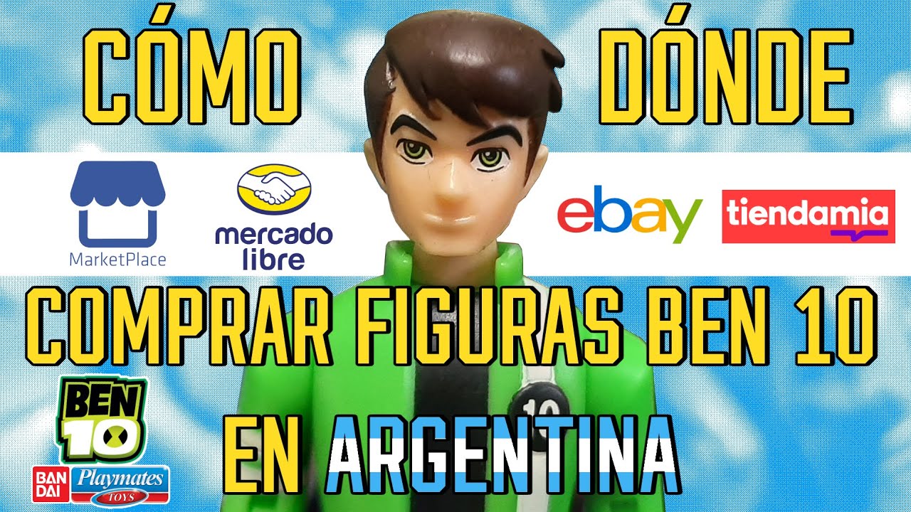 CÓMO y DÓNDE comprar FIGURAS DE BEN 10 en ARGENTINA 2024  + Tips para reconocer Figuras Originales