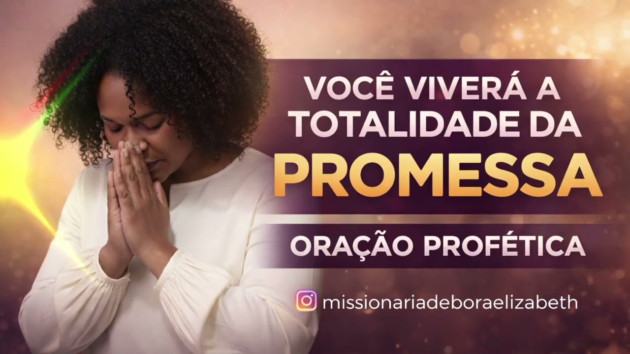 DEUS ENDEREÇOU ESSA ORAÇÃO A VOCÊ | ORAÇÃO PROFÉTICA 