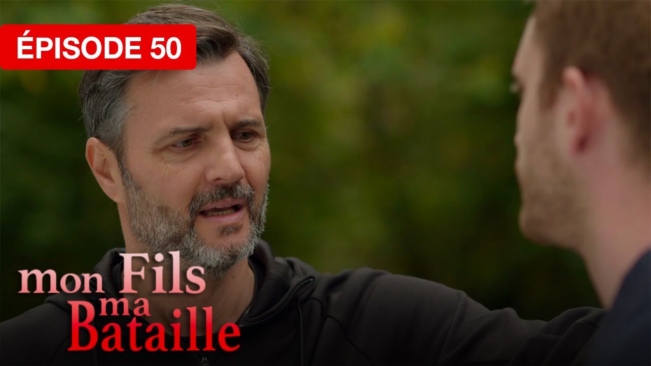 Mon fils, ma bataille - Épisode 50 - Le cœur face à l’impossible - série doublée en français