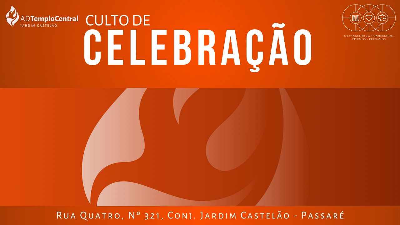ADTC Jardim Castelão | Culto de  Celebração em Família |  Pr. Demétrius Martins