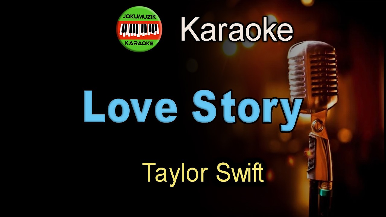 Love Story Karaoke | Taylor Swift Full Song